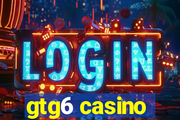 gtg6 casino